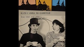 Love over and over - Kate and Anna McGarrigle feat. Mark Knopfler
