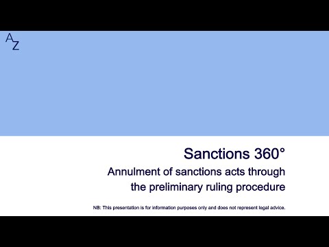 Sanctions 360: Annulment of sanctions acts through a preliminary ruling procedure