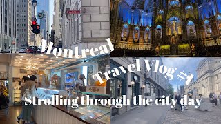 [Strolling through Paris of North America] (ENG) Montreal Travel Vlog #1 北米のパリと謳われるモントリーオルの街を探索してみた