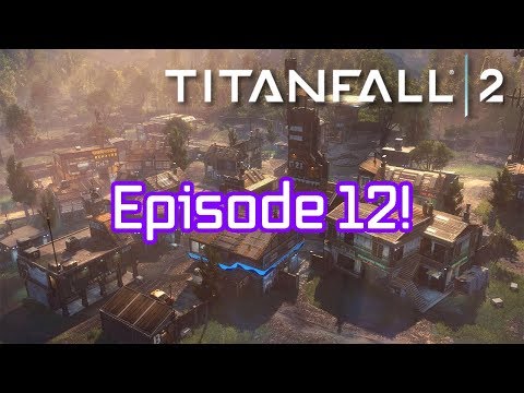 Titanfall 2: A New Beginning Episode 12! (4K)