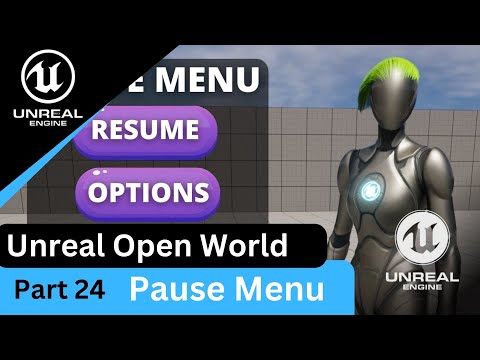 Unreal Engine 5 How to make a Simple Pause Menu - UE5 Open World Tutorials #24 | Beginner Tutorial