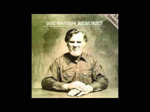 Doc Watson - Mama Don't Allow No Music