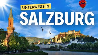 SALZBURG Sehenswürdigkeiten – Ein perfekter Städtetrip!