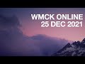 WMCK Christmas Day Service Live Stream 25th December 2021