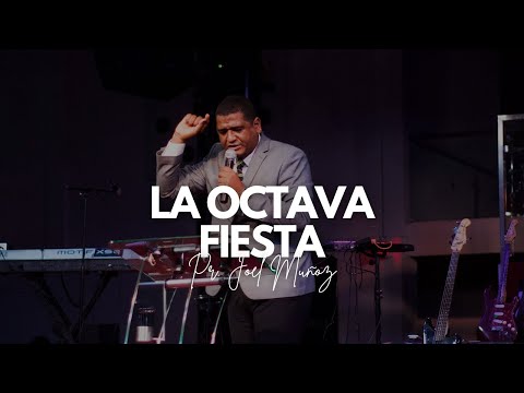 La Octava Fiesta | Joel Muñoz