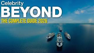 Celebrity Beyond & Edge Class Ships | The Complete Guide 2026