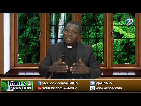 DAILY FOUNTAIN OF FEBRUARY 20, 2019 - REV'D CANON BERNARD N. METSERU