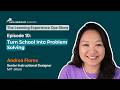 Episode 10 Turn School Into Problem Solving Andrea Flores On Real World Learning That Sticks