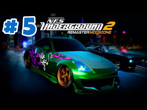 NEED FOR SPEED UNDERGROUND 2 REMASTER Gameplay Walkthrough Part 5