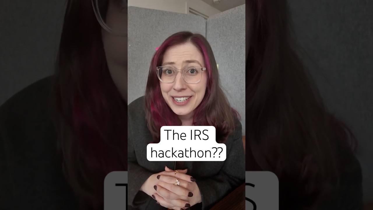 The IRS is holding ... a hackathon...?