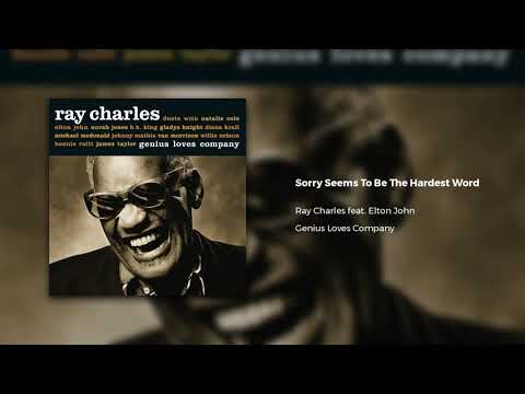 Ray Charles feat. Elton John - Sorry Seems To Be The Hardest Word (Official Audio)