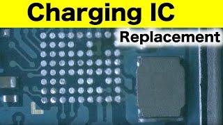 Samsung J5 2016 Charging IC replacement