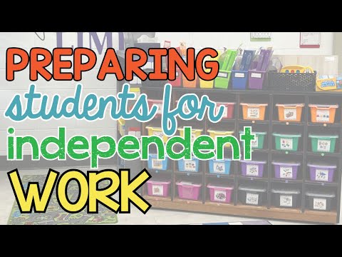 How to Get Students Ready for Independent Work