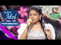 Arunita ने लगाए Beautiful Notes "Mujhse Mohabbat Ka Izhaar" गाने पर | Indian Idol Season 12