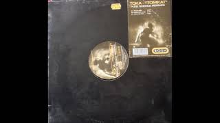 Toka - Tomkat ( Pure Science V3 Mix )