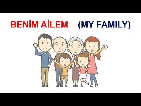 Turkish Lesson - My Family - Benim Ailem
