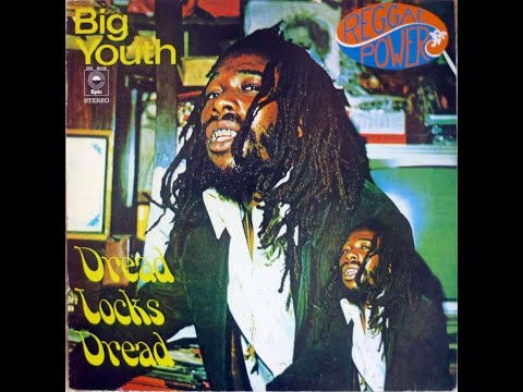 Big Youth ‎– Dread Locks Dread (1975)