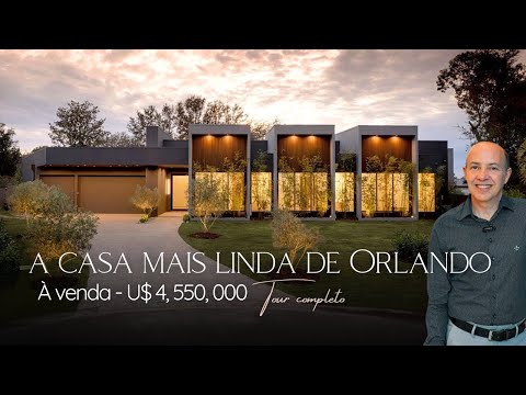 A CASA MAIS LINDA DE ORLANDO À VENDA POR U$ 4.550.000 | ALTÍSSIMO PADRÃO