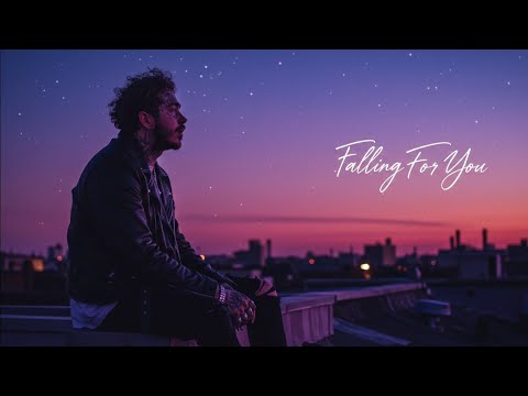 Post Malone – Falling for You (Emotional Love Anthem) ❤️