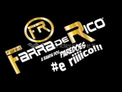 ME CASEI COM A FARRA  FORRO FARRA DE RICO JUNHO 2014