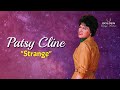 Patsy Cline - Strange (with Lyrics)