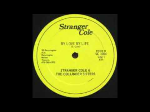 Stranger Cole -  my love  my life