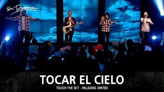 Tocar El Cielo - Su Presencia (Touch The Sky - Hil