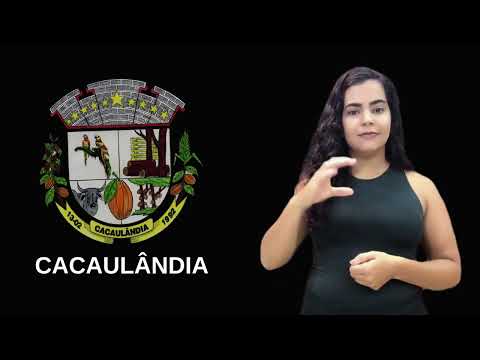 SINAL DA CIDADE "CACAULÂNDIA" DO ESTADO DE RONDÔNIA