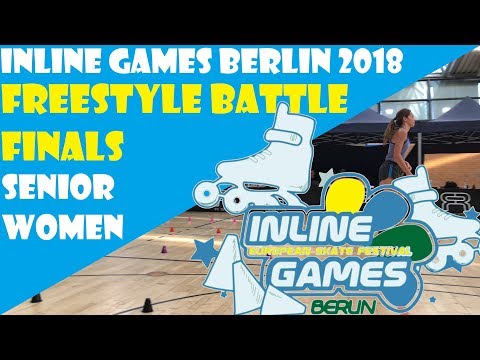 Inline Games Berlin 2018 - Freestyle Battle Senior Women Finals