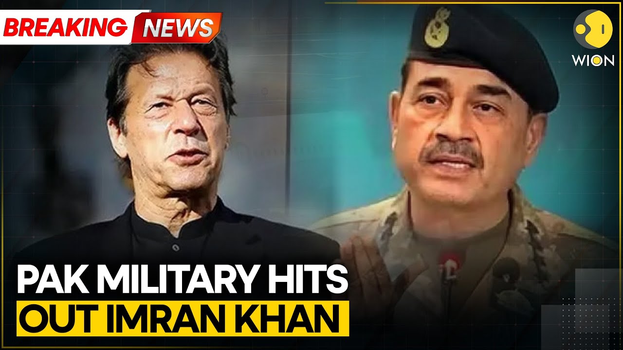 Breaking: Pak Military Hits Out at Imran Khan Over Anti-Army Rhetoric Threat | WION