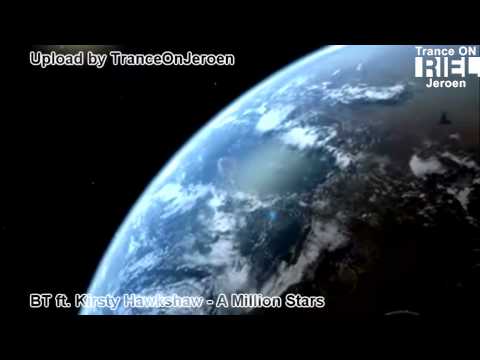 [HD] BT feat. Kirsty Hawkshaw - A Million Stars (best vocal trance 2010, Hubble deep field video]