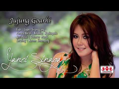 Jujung Goarhi   Yanci Sinaga