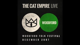 The Cat Empire - Radio Song (Live at Woodford Folk Festival)