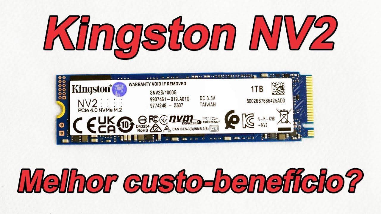 Kingston NV2: um SSD simples, bom e barato