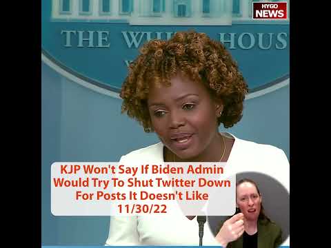 Monitoring? KJP Won't Say If Biden Admin Would Try To Shut Twitter Down For Posts It Doesn't Like