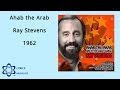 Ahab the Arab - Ray Stevens 1962 HQ Lyrics MusiClypz