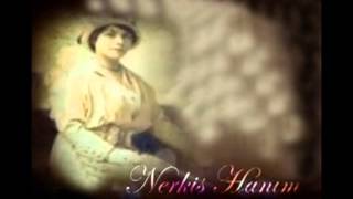 Nergis HANIM-Geldi Revnak Ey Benim Kaşı Hilâlim Meclise (ŞEVKU TARAB)R.G.