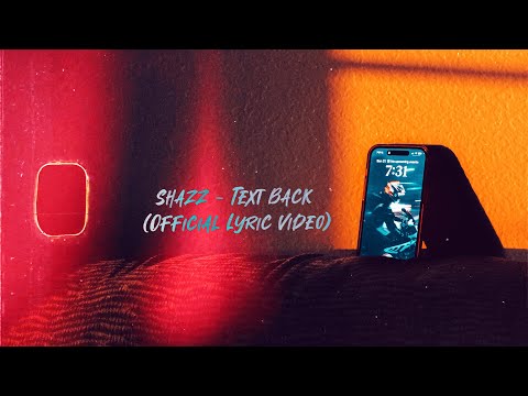 Shazz - Text Back (Official Lyric Video)