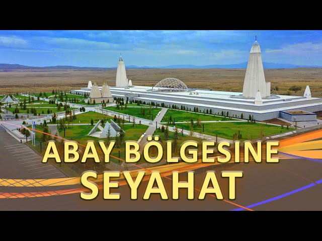 Abay bölgesine seyahat