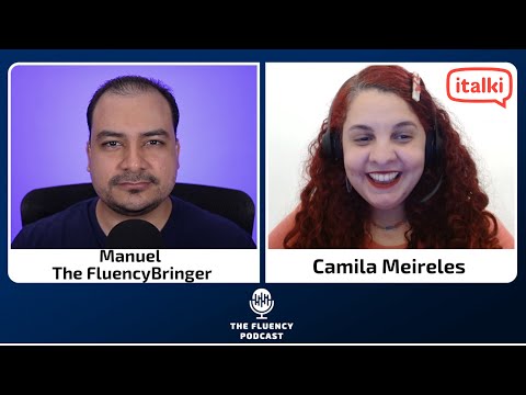 Interview with Camila from Italki  - The Fluency Podcast (Episode 22)