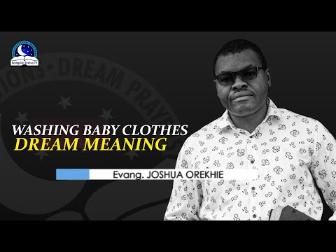 Washing Baby Clothes Dream Meaning - Biblical Interpretations