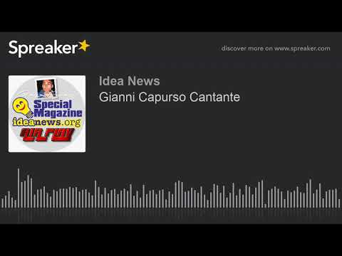 Gianni Capurso Cantante (creato con Spreaker)