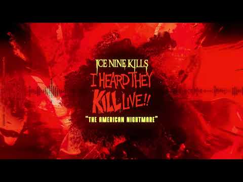 Videoclip de The American Nightmare (Live in Worcester, MA / November 2019) — Ice Nine Kills