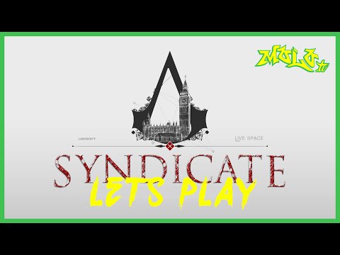 Let‘s Play! Assassins Creed Syndicate: Die Dunkelste Stunde - London Erster Weltkrieg