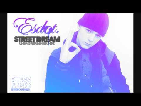 Esdot - Street Dream