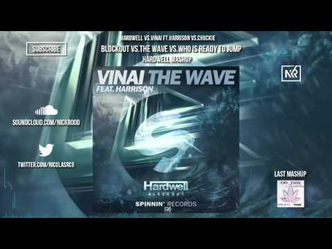 Hardwell vs.Vinai - Blackout vs.The Wave vs.Who Is Ready To Jump (Hardwell Mashup)(UMF Miami 2016)