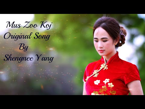 Mus Zoo Koj Original Song By Shengnee Yang