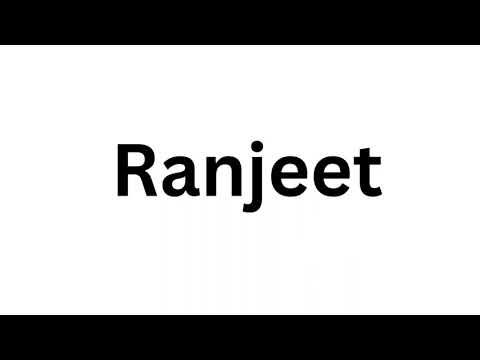 How to pronounce the Indian name Ranjeet like a native speaker.