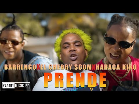 THE Cherry Scom X Haraca Kiko X Barrengo - Prende 🔥 OFFICIAL VIDEO