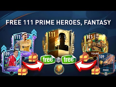 HOW TO GET FREE 111 OVR PRIME HEROES FIFA MOBILE 23 | HEROES 23 GUIDE | FANTASY EVENT FIFA MOBILE